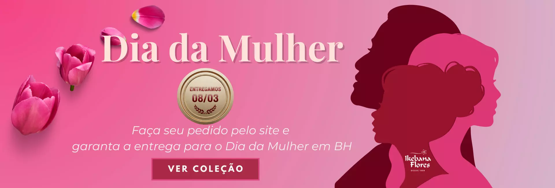Dia da Mulher Belo Horizonte