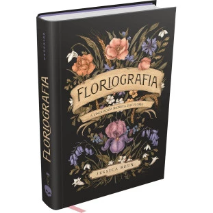 Livro Floriografia: A Linguagem Secreta das Flores